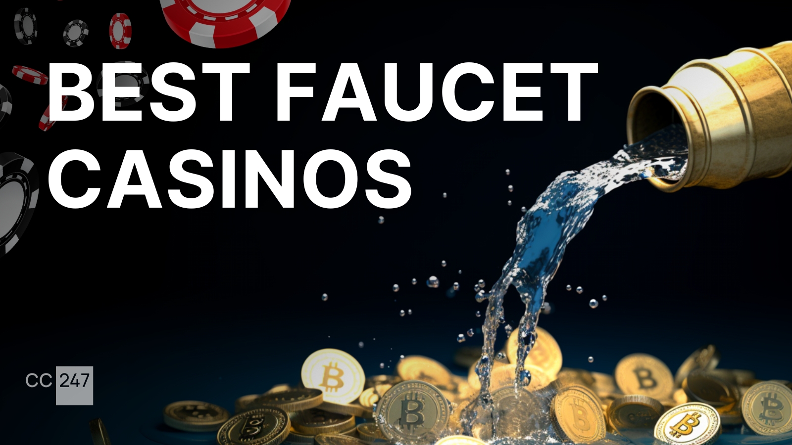The Best Faucet Casinos and How they Work